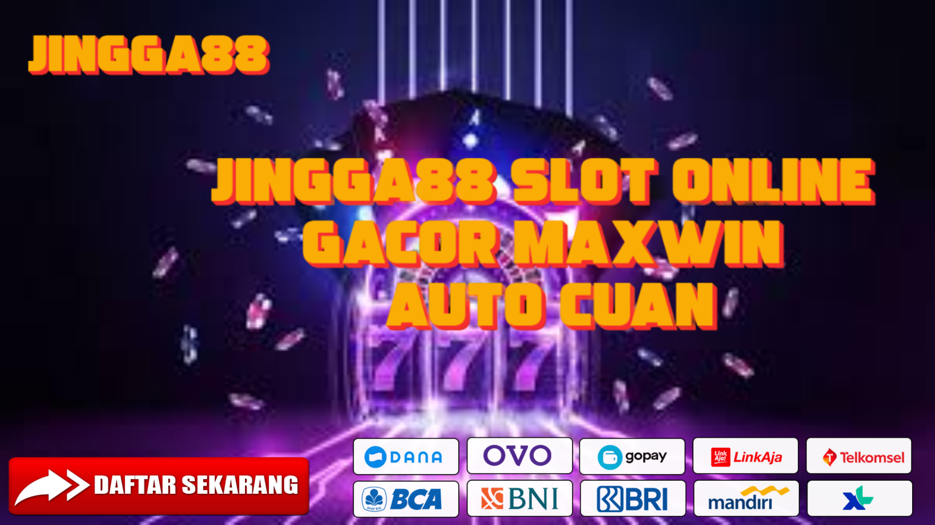 Jingga88 Slot Online Gacor Maxwin Auto Cuan
